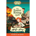 The Easter Rising 1916: Molly's Diary