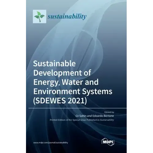 Sustainable Development of Energy, Water and Environment Systems (SDEWES 2021)