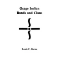 Osage Indian Bands and Clans