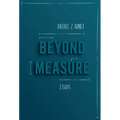 Beyond Measure: Essays