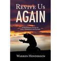 Revive Us Again - A Devotional Study of Ezra, Nehemiah and Esther