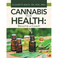 Cannabis for Health: Become a Coach