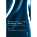 Public Commissions on Cultural and Religious Diversity: Analysis, Reception and Challenges