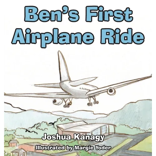 Ben's First Airplane Ride
