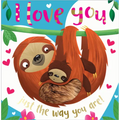 I Love You Just the Way You Are!
