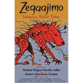 Zegaajimo: Indigenous Horror Fiction