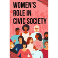 Women's Role in Civic Society