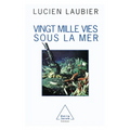 Twenty Thousand Lives Under the Sea / Vingt mille vies sous la mer