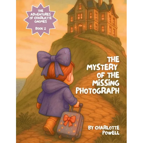 The Mystery of the Missing Photograph