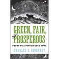 Green, Fair, and Prosperous: Paths to Sustainable Iowa