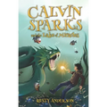 Calvin Sparks and the Lake of Miracles (Book 2)