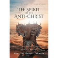 The Spirit of the Anti-Christ