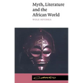 Myth, Literature and the African World
