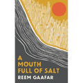 A Mouth Full of Salt
