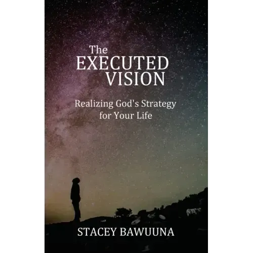 The Executed Vision