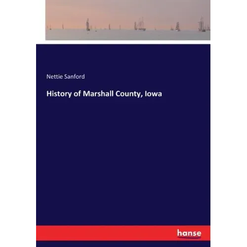 History of Marshall County, Iowa