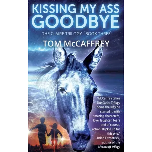 Kissing My Ass Goodbye