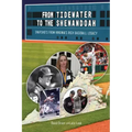 From Tidewater To The Shenandoah: Snapshots From Virginia's Rich Baseball Legacy