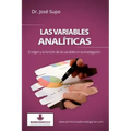 Las variables analíticas: El origen y la función de las variables en la investigación