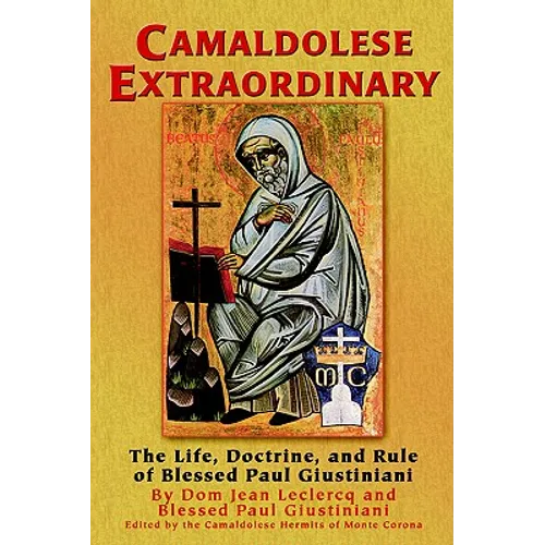 Camaldolese Extraordinary