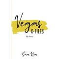 Vegas X-Files: My Story