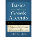 Basics of Greek Accents: Eight Lessons with Exercises