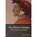 The Divine Comedy: Inferno, Purgatorio, Paradiso