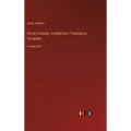 Divine Comedy, Longfellow's Translation, Complete: in large print