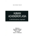 Human Achondroplasia: A Multidisciplinary Approach