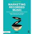 Marketing Recorded Music: How Music Companies Brand and Market Artists