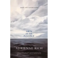 Arts of the Possible: Essays and Conversations