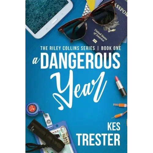 A Dangerous Year