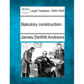 Statutory Construction.