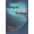 What Is "College-Level" Writing? Volume 2: Assignments, Readings, and Student Writing Samples