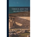 Greece and the Allies 1914-1922