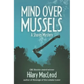 Mind Over Mussels