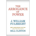 The Arrogance of Power