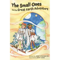 The Small Ones and the Great Earth Adventure