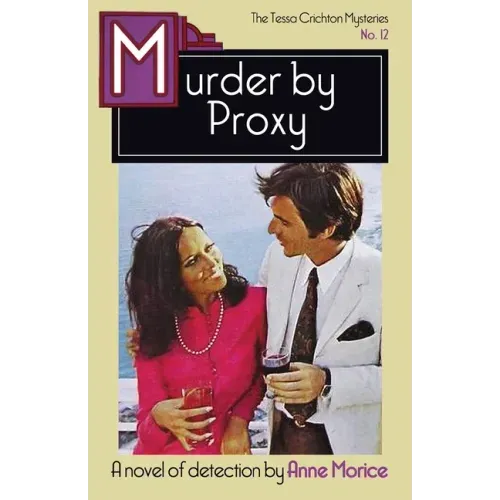Murder by Proxy: A Tessa Crichton Mystery