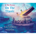 If You Sailed on the Titanic