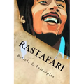 Rastafari: Beliefs & Principles