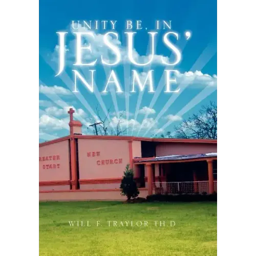Unity be, In Jesus' Name