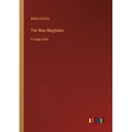 The New Magdalen: in large print