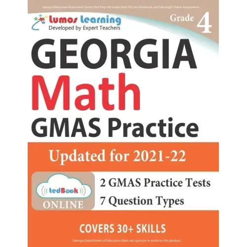 Georgia Milestones Assessment System Test Prep: 4th Grade Math Practice Workbook and Full-length Online Assessments: GMAS Study Guide