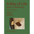 A Way of Life: Notes on Ballenberg