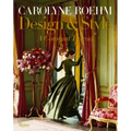 Carolyne Roehm: Design & Style: A Constant Thread