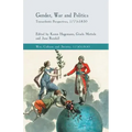 Gender, War and Politics: Transatlantic Perspectives, 1775-1830
