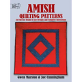 Amish Quilting Patterns: 56 Full-Size Ready-To-Use Designs and Complete Instructions