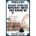 Ellen Hart Presents Malice Domestic 15: Mystery Most Theatrical
