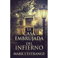 La Casa Embrujada del Infierno